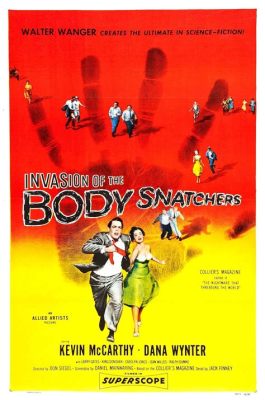 Invasion of the Body Snatchers : un thriller froid qui explore la méfiance et l'effroi existentiel!