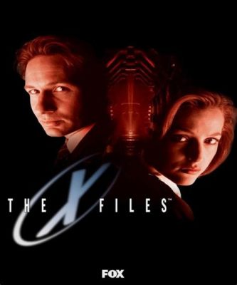 The X-Files Dévoile une Vérité Insaisissable Entre Science Fiction et Thriller Psychologique!